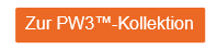 Oranger Button, der zur PW3™-Kollektion führt.